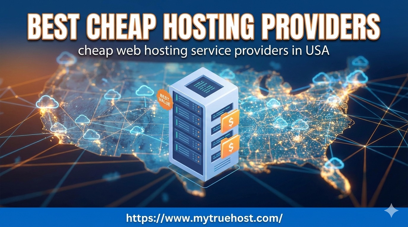 Why MyTrueHost Is Among the Best Cheap Hosting Providers